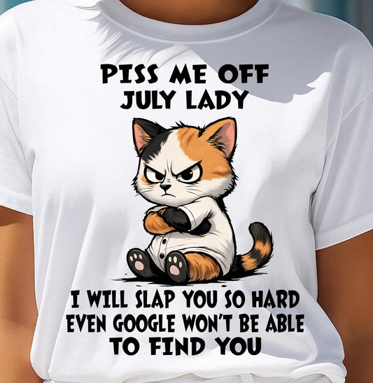 JULY SHIRT, I WILL SLAP YOU SO HARD - FMA SNOW07 (SKU2603-320-07)