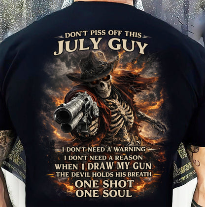 JULY, DON’T PISS OFF THIS JULY GUY - SNOW MALE07 (SKU26T-01115-07)