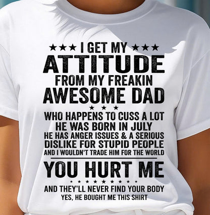 JULY, I WOULDN'T TRADE HIM FOR THE WORLD - GIFT T SHIRT FROM DAD FOR DAUGHTER - SNOW07 (SKU2604-69-07)