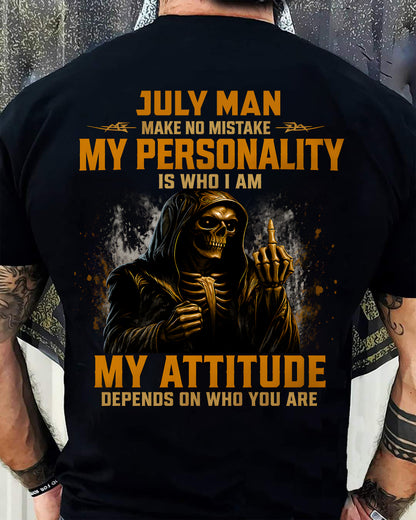 JULY SHIRT, MY PERSONALITY IS WHO I AM - SNOW MALE07 (SKU2608-108-07)