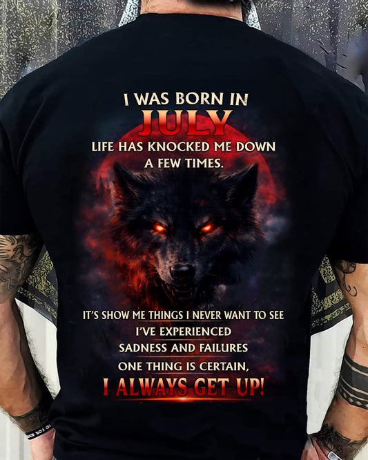 JULY SHIRT, ONE THING IS CERTAIN, I ALWAYS GET UP - SNOW MALE01 (SKU2603-12-07)