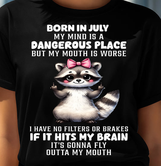 JULY RACCOON SHIRT, MY MIND IS A DANGEROUS PLACE - SNOW07 (SKU2603-60-07)