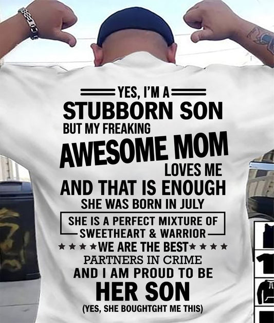 JULY, WE ARE THE BEST PARTNERS IN CRIME - GIFT SHIRT FROM MOM TO SON - SNOW07 (SKU2603-189-07)