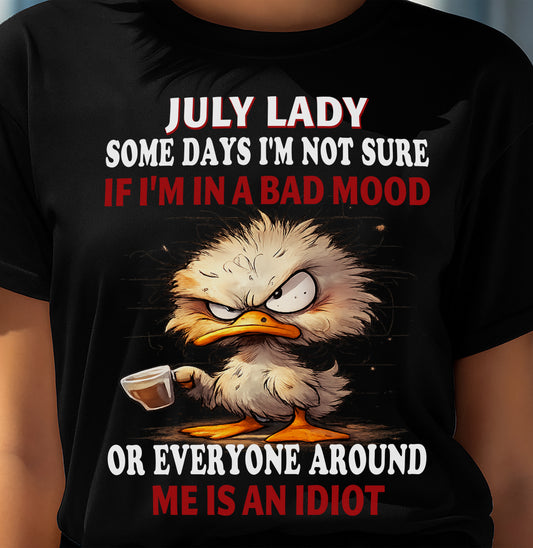JULY SHIRT, EVERYONE AROUND ME IS AN IDIOT - SNOW07 (SKU2603-86-07)