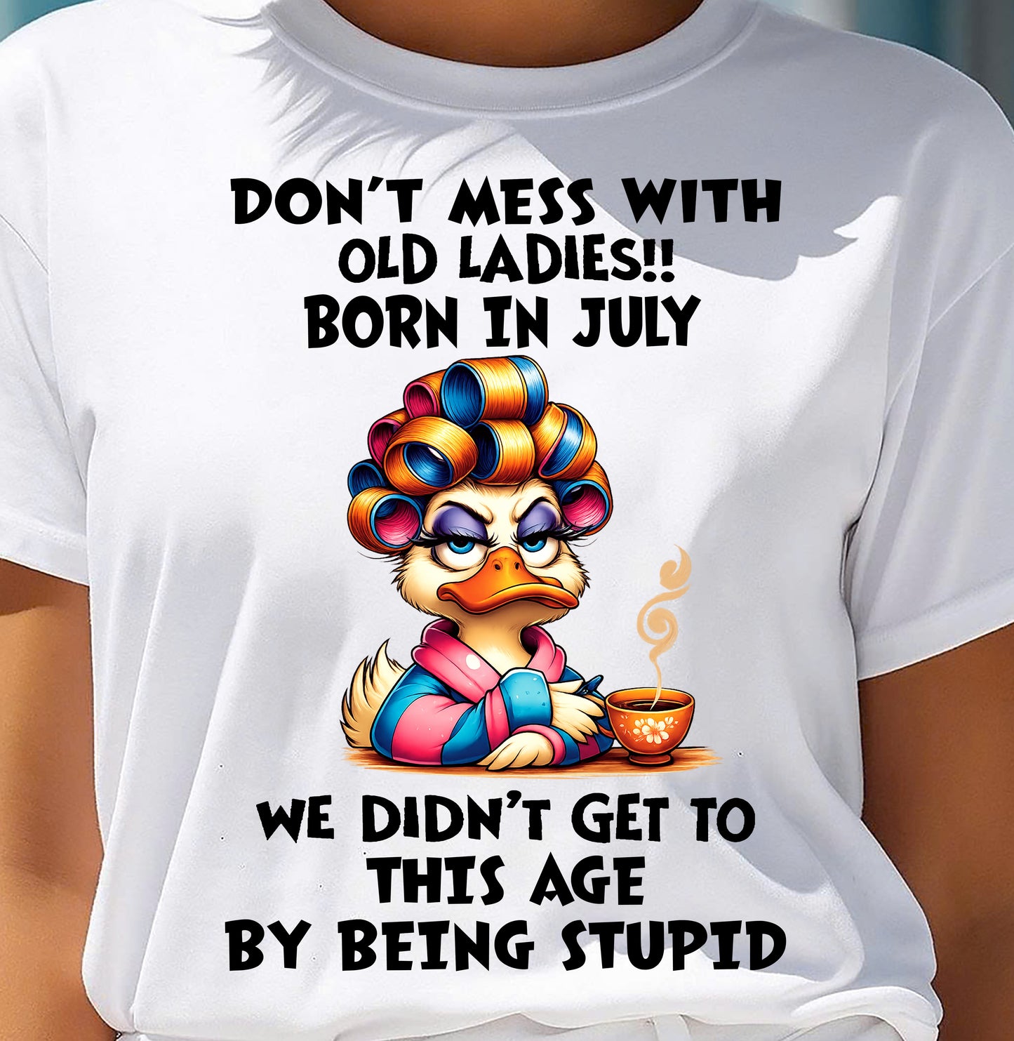 JULY SHIRT, DON’T MESS WITH OLD LADIES - FMA SNOW07 (SKU2604-30-07)