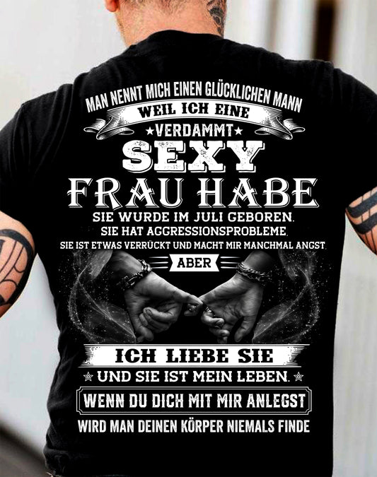 JULI, MAN NENNT MICH EINEN GLÜCKLICHEN MANN - GIFT T SHIRT FROM WIFE TO HUSBAND - SNOW07 (SKU2606-306-07)