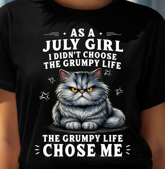 JULY SHIRT THE GRUMPY LIFE CHOSE ME - SNOW07 (SKU2605-68-07)