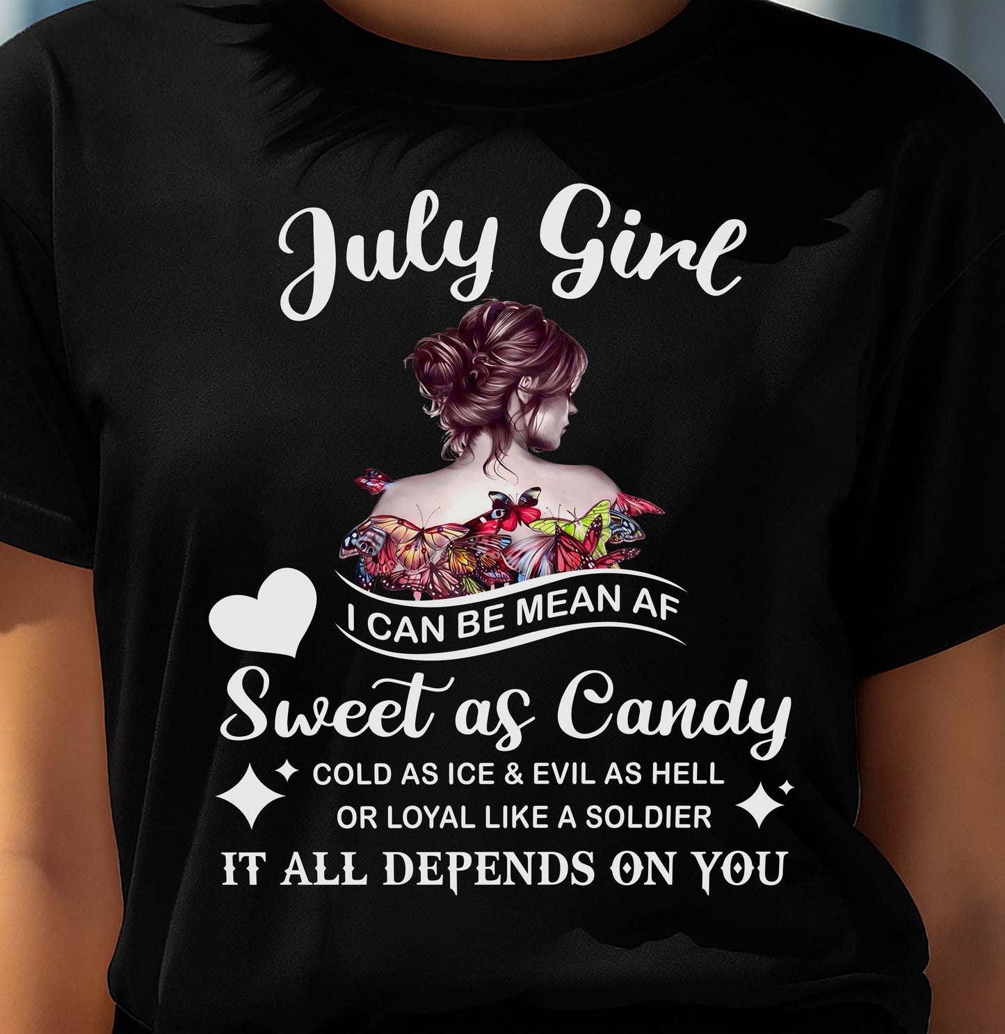 July Girl T-Shirt – Sweet As Candy, Cold As Ice - Birthday Gift for Women - SNOW07 (SKU26T-01-38-07)