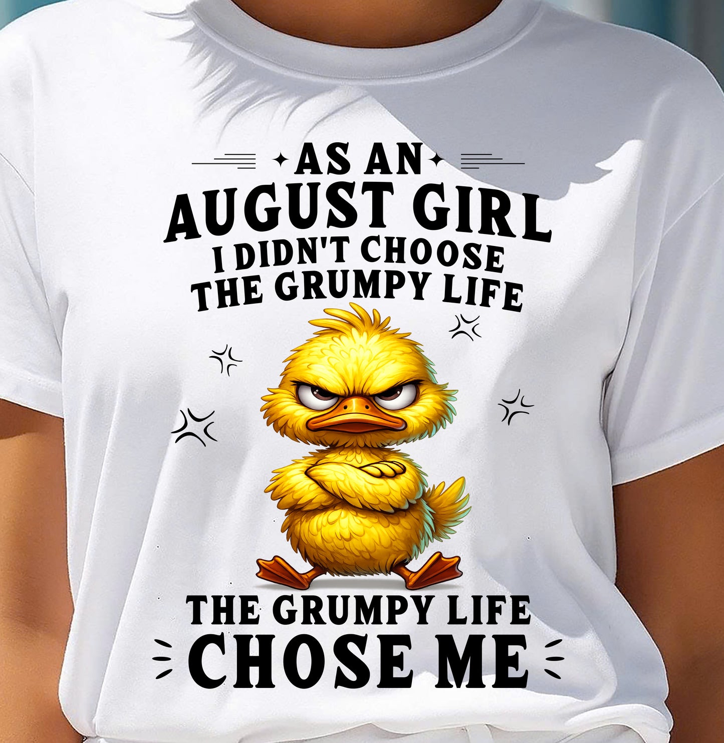 AUGUST SHIRT THE GRUMPY LIFE CHOSE ME - SNOW08 (SKU2605-72-08)