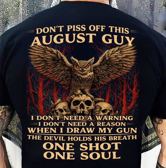 AUGUST SHIRT, I DON’T NEED A WARNING - SNOWMALE08 (SKU2604-124-08)