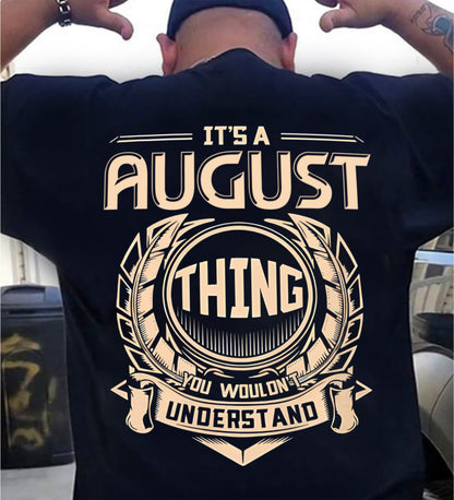 AUGUST, THING YOU WOULDN’T UNDERSTAND – SNOW MALE08 (SKU09-17-08)