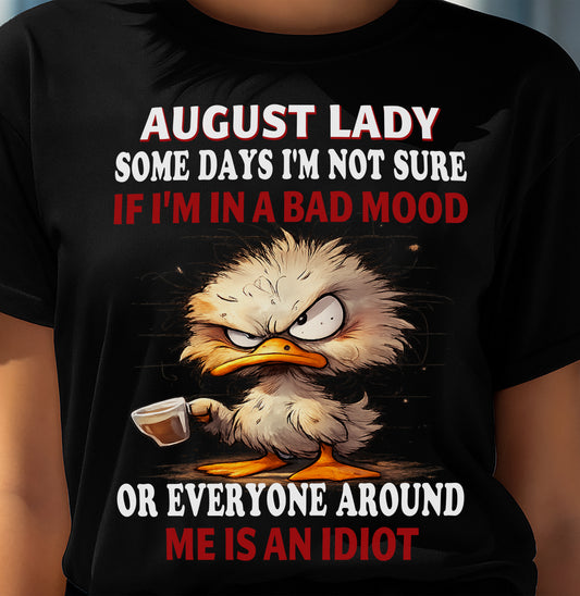 AUGUST SHIRT, EVERYONE AROUND ME IS AN IDIOT - SNOW08 (SKU2603-86-08)