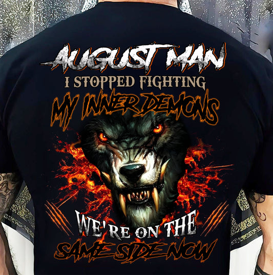 AUGUST, I STOPPED FIGHTING MY INNER DEMONS-MALE08 (SKU12-325-08)