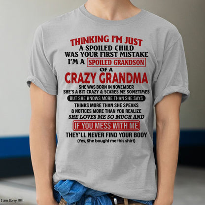 NOVEMBER - I'M A SPOILED GRANDSON OF A CRAZY GRANDMA - From Grandma - snow11 (SKU-GMS1-NTT11)