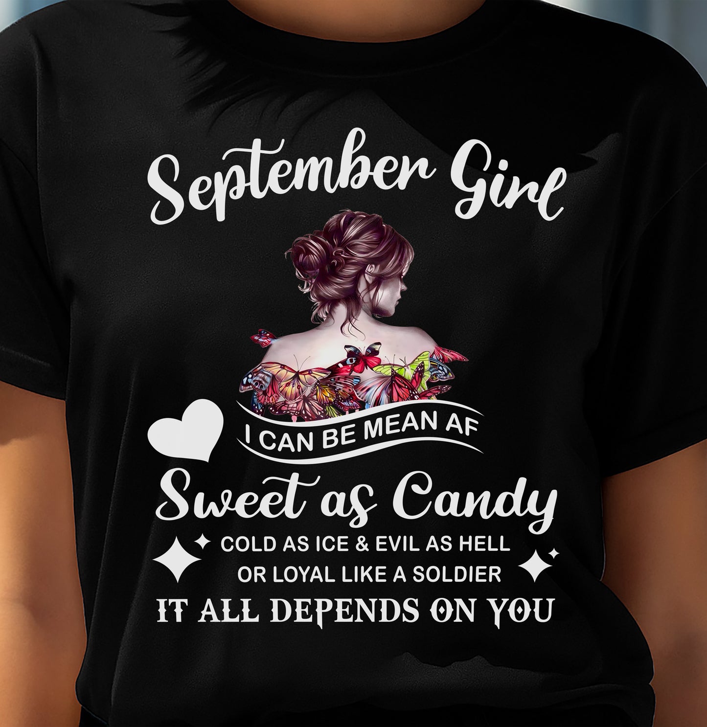 September Girl T-Shirt – Sweet As Candy, Cold As Ice - Birthday Gift for Women - SNOW09 (SKU26T-01-38-09)