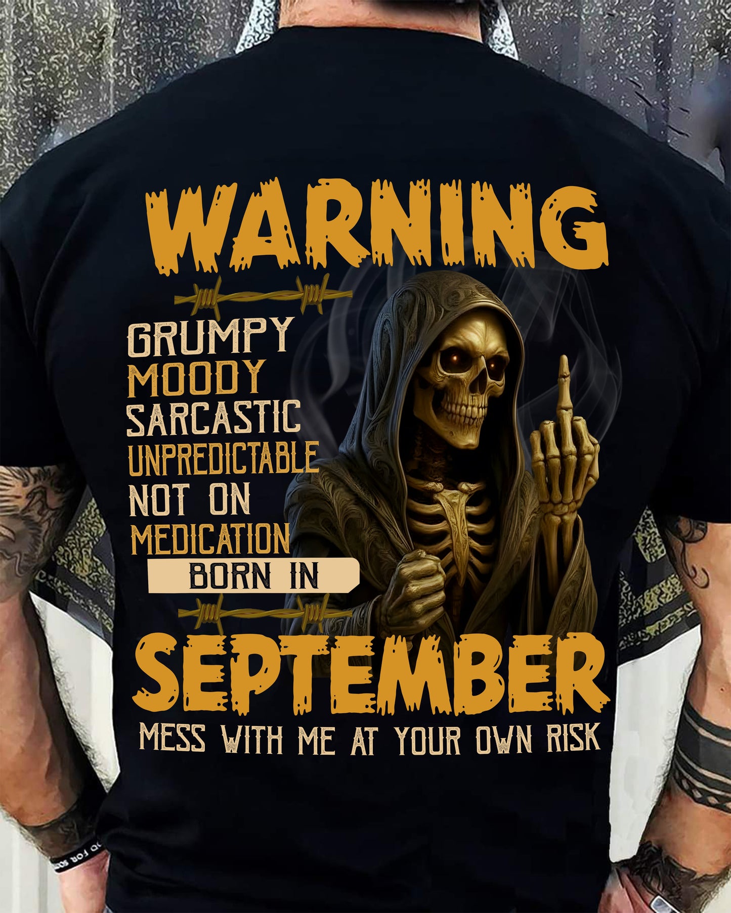 SEPTEMBER - WARNING GRUMPY MOODY - BIRTHDAY T-SHIRT FOR MEN - SNOW09 (SKU26T-01-07-09)