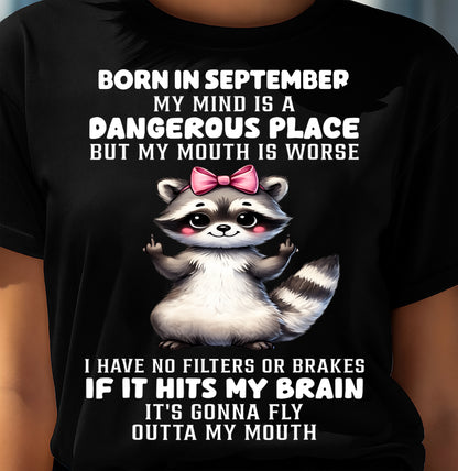 SEPTEMBER RACCOON SHIRT, MY MIND IS A DANGEROUS PLACE - SNOW09 (SKU2603-60-09)