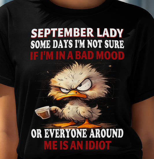 SEPTEMBER SHIRT, EVERYONE AROUND ME IS AN IDIOT - SNOW09 (SKU2603-86-09)
