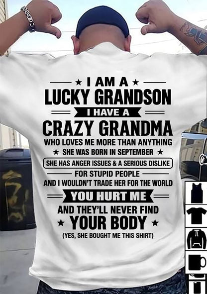 SEPTEMBER, I HAVE A CRAZY GRANDMA - SHIRT FROM GRANDMA TO GRANDSON - SNOW09 (SKU2609-220-09)