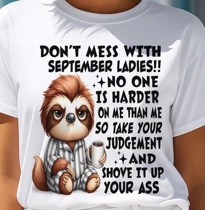 SEPTEMBER SHIRT NO ONE IS HARDER ON ME THAN ME - SNOW09 (SKU2605-195-09)