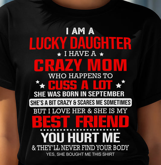 SEPTEMBER - I'M A LUCKY DAUGHTER - PERFECT GIFT FOR YOUR DAUGHTER - GIFT FROM MOM - SNOW09 (SKU12-241-09)