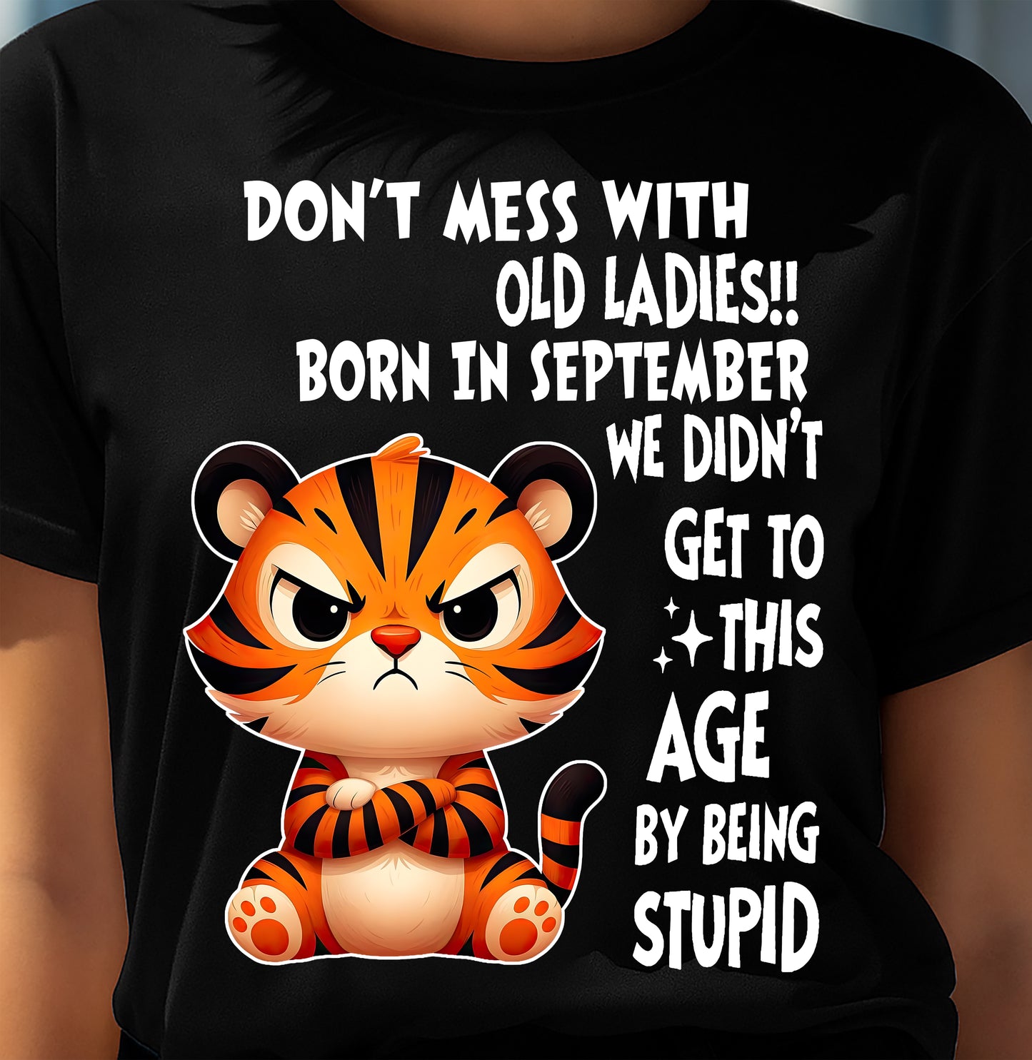 OCTOBER SHIRT, DON'T MESS WITH OLD LADIES - SNOW FEMALE10 (SKU2603-20-10)