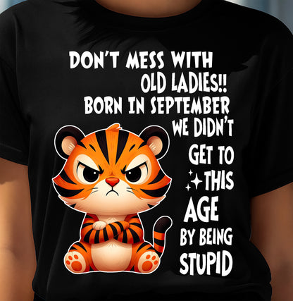 OCTOBER SHIRT, DON'T MESS WITH OLD LADIES - SNOW FEMALE10 (SKU2603-20-10)