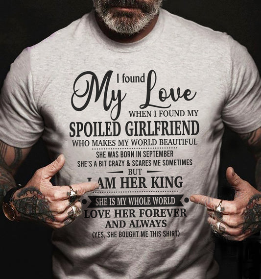SEPTEMBER, I found My Love WHEN I FOUND MY SPOILED GIRLFRIEND – GIFT T SHIRT FROM WIFE FOR HUSBAND – SNOW MALE09 (SKU26T-01217-09)