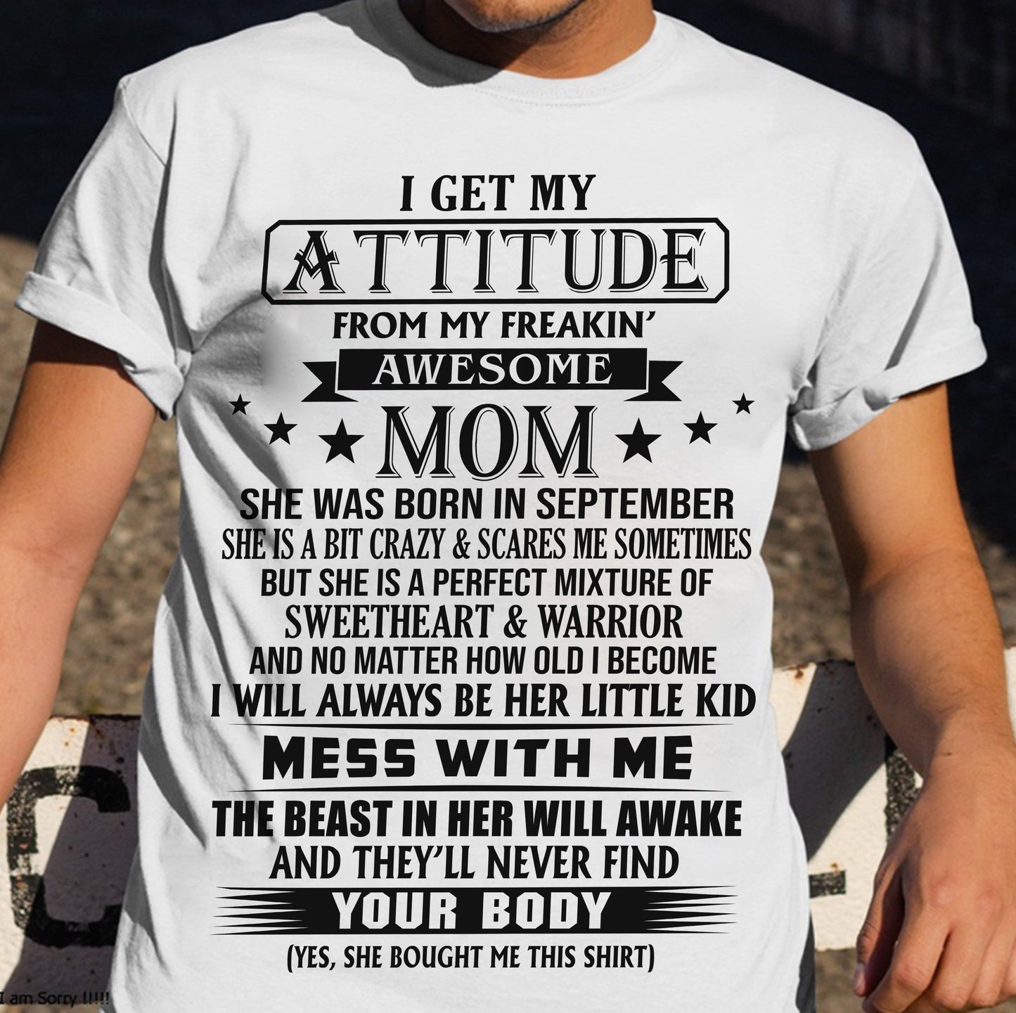 I WILL ALWAYS BE HER LITTLE BOY - GIFT T SHIRT FROM MOM TO SON - SNOW09 (SKU2603-159-09)