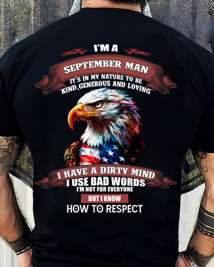 SEPTEMBER - KNOW HOW TO RESPECT - BIRTHDAY T-SHIRT FOR MEN - SNOW09 (SKU12-311-09)