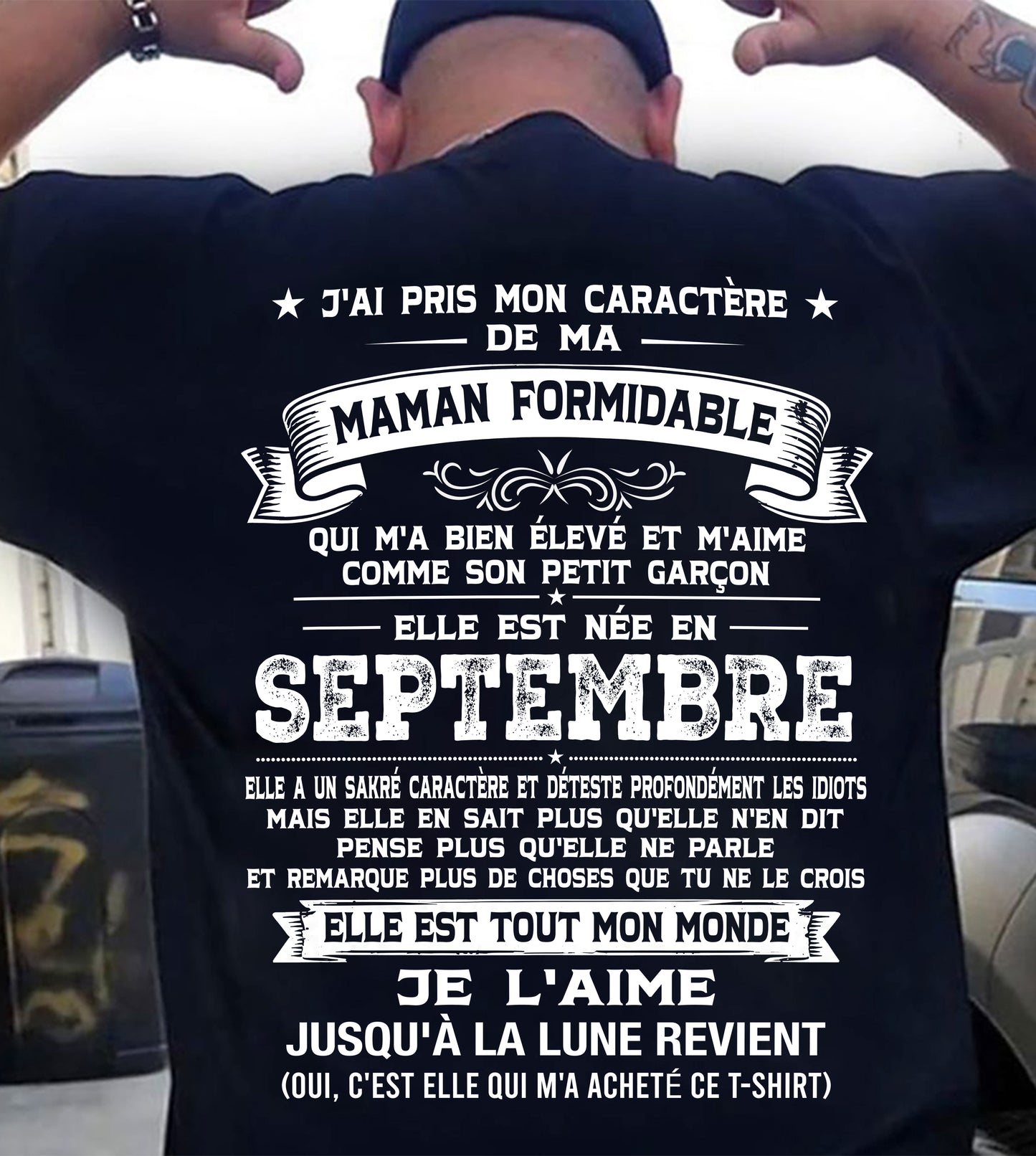 SEPTEMBRE, J'AI PRIS MON CARACTÈRE DE MA - GIFT T SHIRT FROM MOM - SNOW FRM09 (SKU2606-151-09)