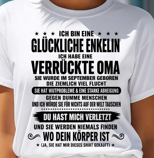 SEPTEMBER SHIRT, ICH BIN EINE GLÜCKLICHE ENKELIN - VON DER OMA FÜR DIE ENKELIN - SNOW FEMALE09 (SKU2608-518-09)