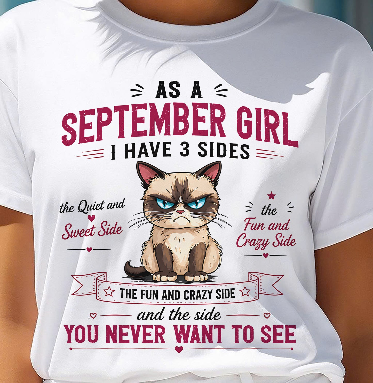 SEPTEMBER SHIRT, I HAVE 3 SIDES - SNOW09 (SKU2605-101-09)