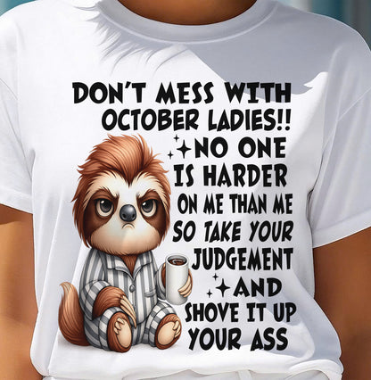 OCTOBER SHIRT NO ONE IS HARDER ON ME THAN ME - SNOW10 (SKU2605-195-10)