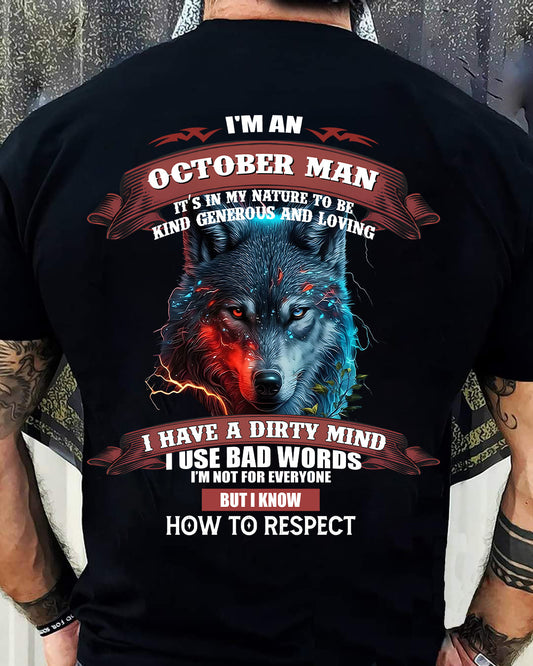 OCTOBER - KNOW HOW TO RESPECT - BIRTHDAY T-SHIRT FOR MEN - SNOW10 (SKU12-162-10)