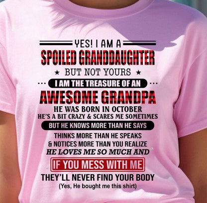 OCTOBER - YES! I'M A SPOILED GRANDDAUGHTER - GIFT FROM GRANDPA - snow10 (SKU26T-01317-10)