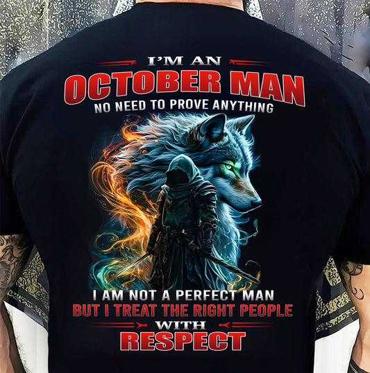 OCTOBER, I’M AN OCTOBER MAN NO NEED TO PROVE ANYTHING - SNOW MALE10 (SKU26T-01-67-10)