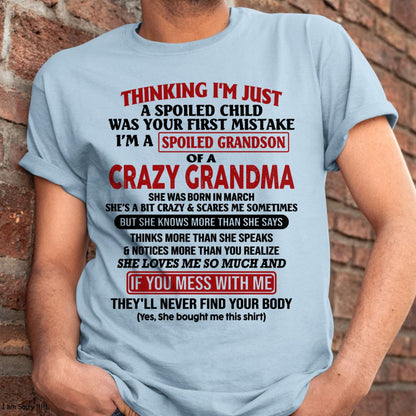 MARCH - I'M A SPOILED GRANDSON OF A CRAZY GRANDMA - From Grandma - snow03 (SKU-GMS1-NTT03)