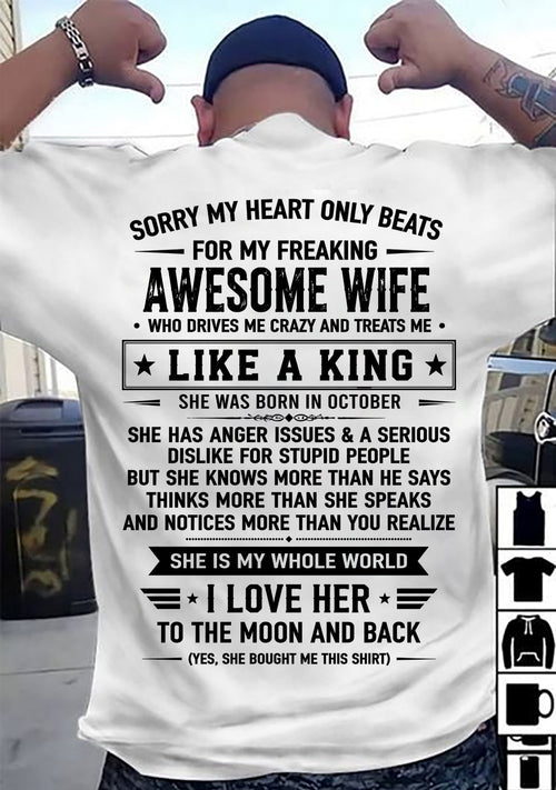 OCTOBER, MY WIFE TREATS ME LIKE A KING-SHIRT FROM WIFE TO HUSBAND-SNOW10 (SKU2608-608-10)