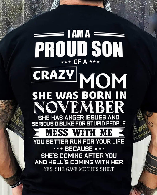 NOVEMBER, I AM A PROUD SON OF A CRAZY MOM – SNOW MALE11 (SKU2602-69-11)