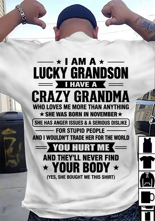 NOVEMBER, I HAVE A CRAZY GRANDMA - SHIRT FROM GRANDMA TO GRANDSON - SNOW11 (SKU2609-220-11)