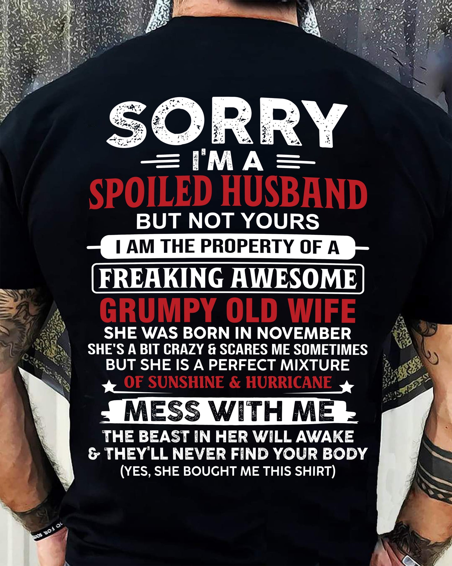 November - Spoiled Husband - Perfect Gift From Wife - SNOW11 (SKU11-02-11)