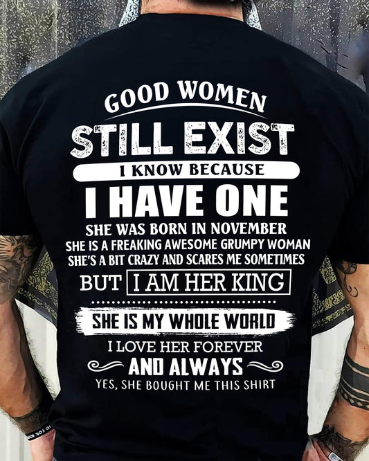 NOVEMBER - GOOD WOMEN STILL EXIST - PERFECT GIFT FROM WIFE, GIRLFRIEND - SNOW11 (SKU12-306-11)