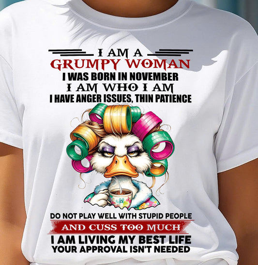 NOVEMBER - GRUMPY WOMAN - BIRTHDAY SHIRT FOR WOMEN - SNOW11 (SKU26T-01-22-11)