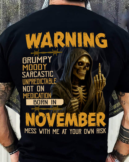 NOVEMBER - WARNING GRUMPY MOODY - BIRTHDAY T-SHIRT FOR MEN - SNOW11 (SKU26T-01-07-11)