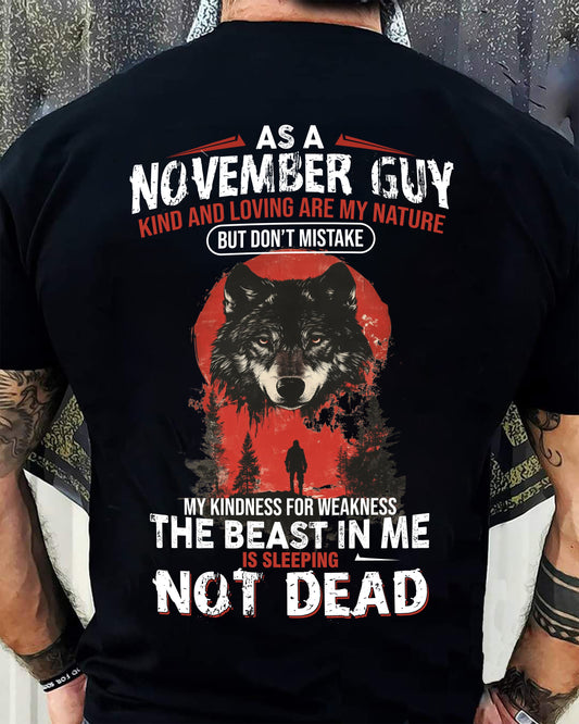 NOVEMBER - KIND AND LOVING ARE MY NATURE - BIRTHDAY T-SHIRT FOR MEN - SNOW11 (SKU26T-01-17-11)