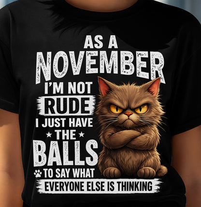 NOVEMBER SHIRT, SAY WHAT EVERYONE ELSE IS THINKING - SNOW11 (SKU2604-273-11)