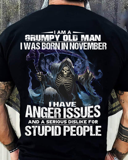 NOVEMBER, I HAVE ANGER ISSUES AND A SERIOUS DISLIKE FOR STUPID PEOPLE-SNOW MALE11 (SKU26T-01-16-11)