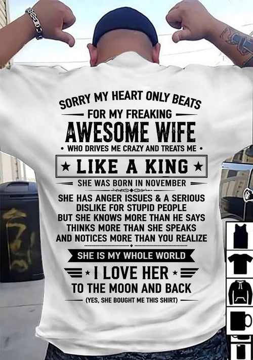 NOVEMBER, MY WIFE TREATS ME LIKE A KING-SHIRT FROM WIFE TO HUSBAND-SNOW11 (SKU2608-608-11)