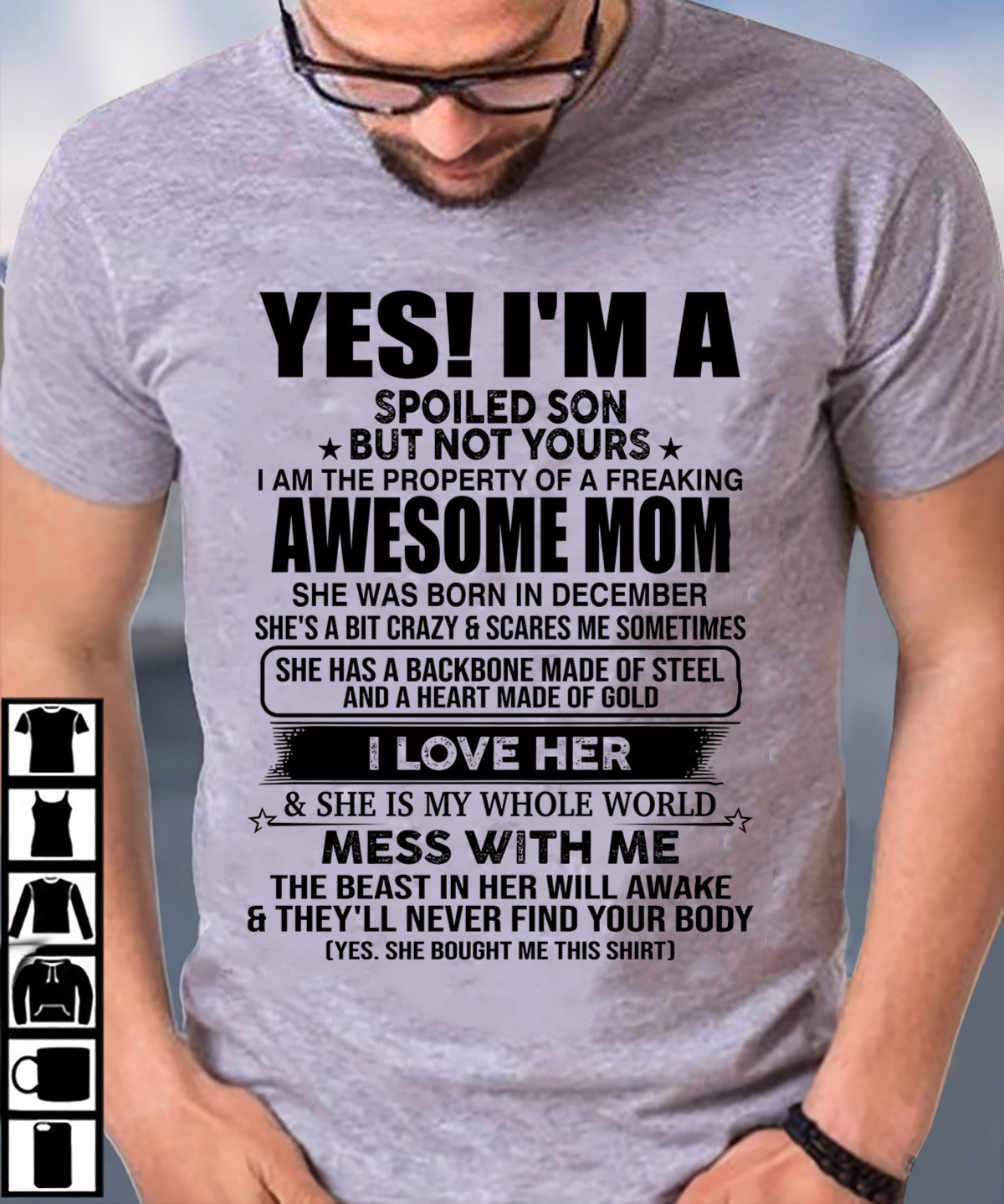 DECEMBER, I AM THE PROPERTY OF A FREAKING AWESOME MOM - GIFT T SHIRT FROM MOM TO SON - SNOW12 (SKU2603-08-12)